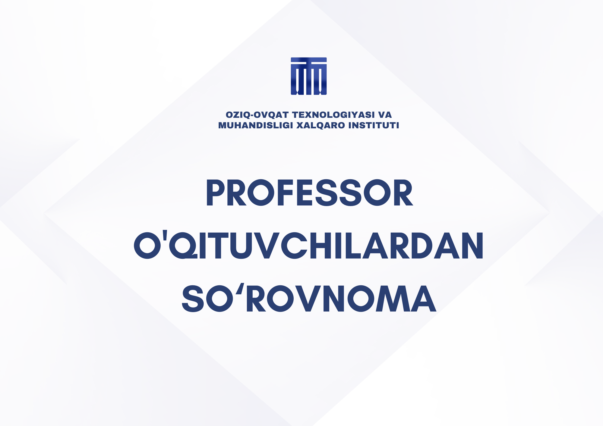 Professor-o‘qituvchilar uchun so‘rovnoma