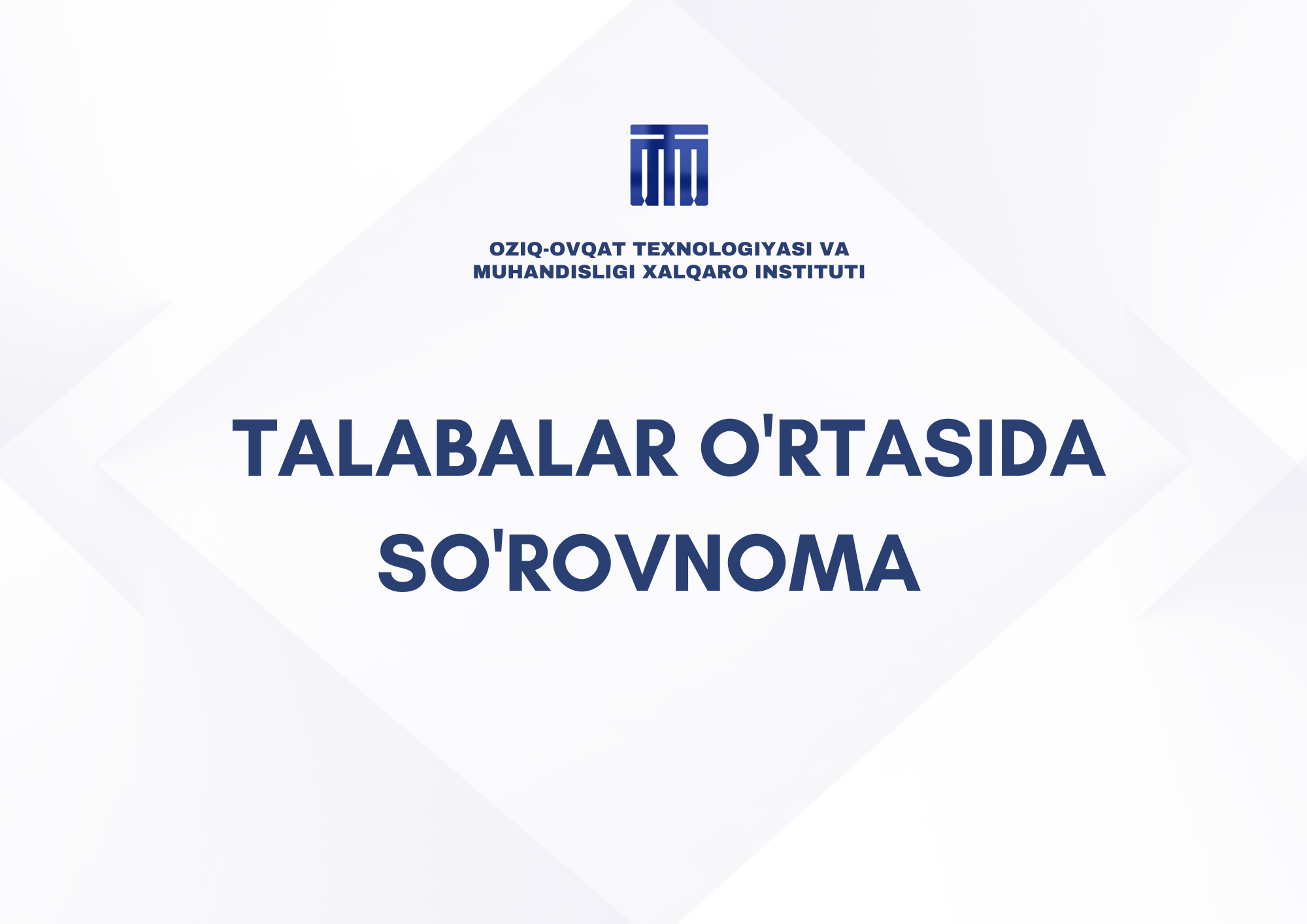 Talabalar o‘rtasida so‘rovnoma