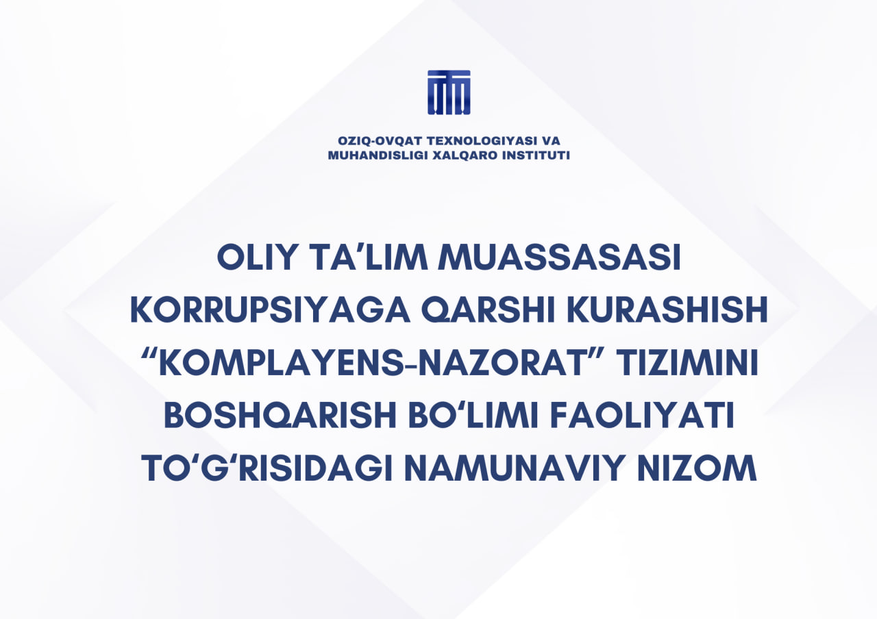 Oliy ta’lim muassasasi Korrupsiyaga qarshi kurashish “komplayens-nazorat” tizimini boshqarish bo‘limi faoliyati to‘g‘risidagi Namunaviy nizom